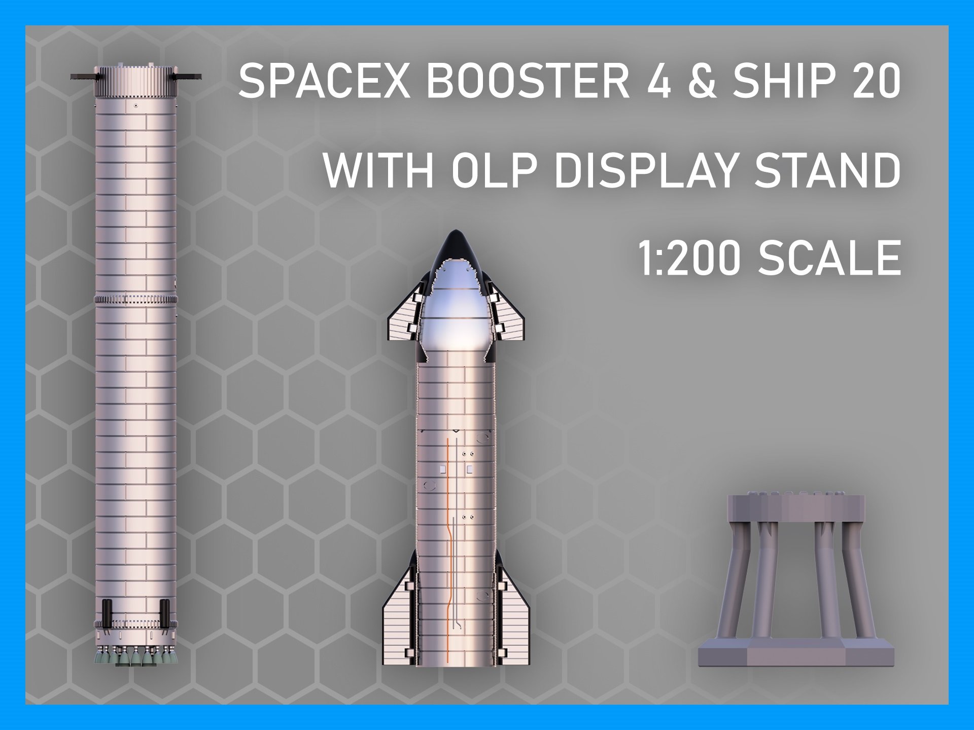SpaceX Starship S20 — 1:200 Replica